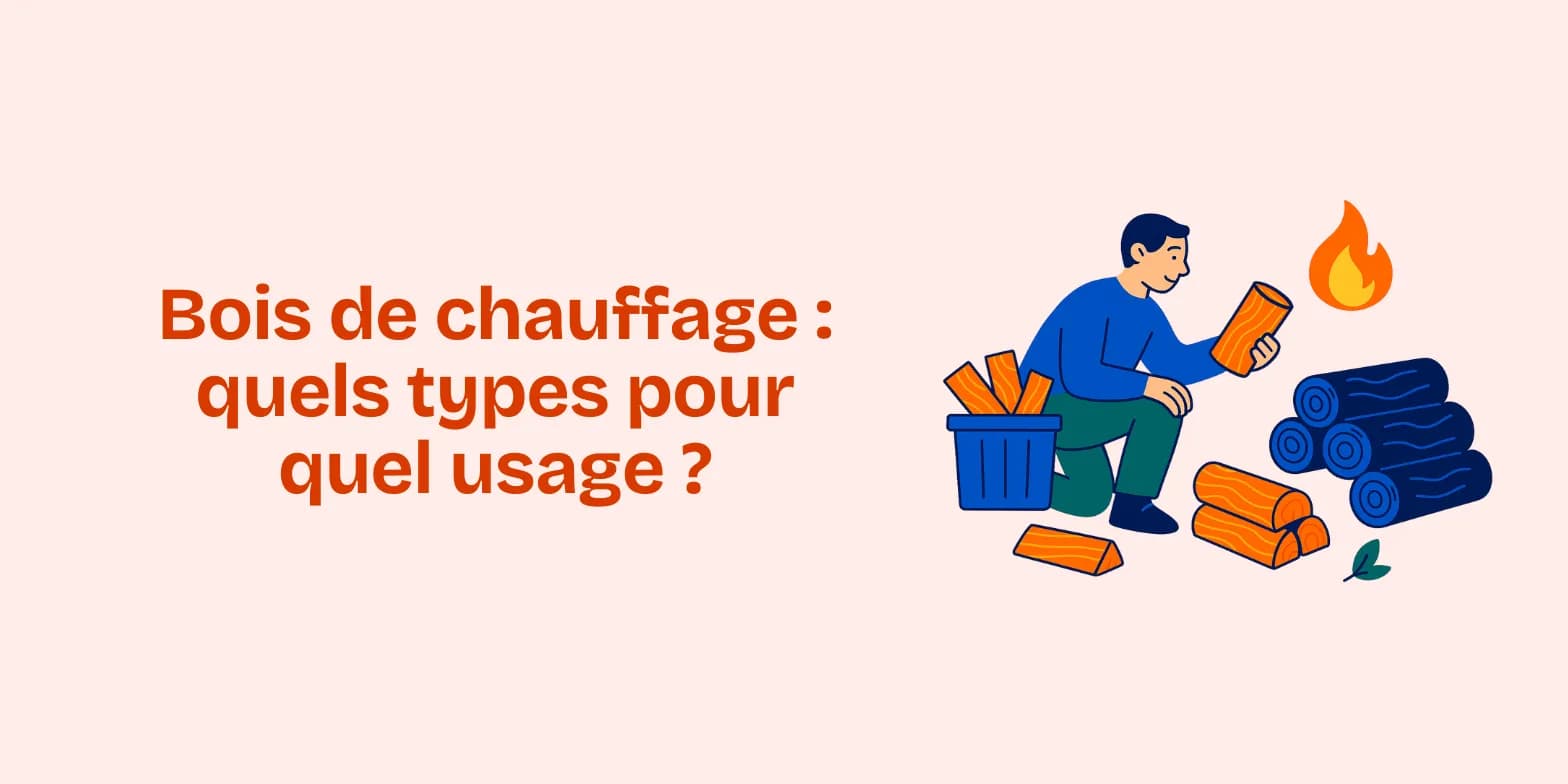 Chauffage au bois : choisir le bon type de bois pour bien se chauffer