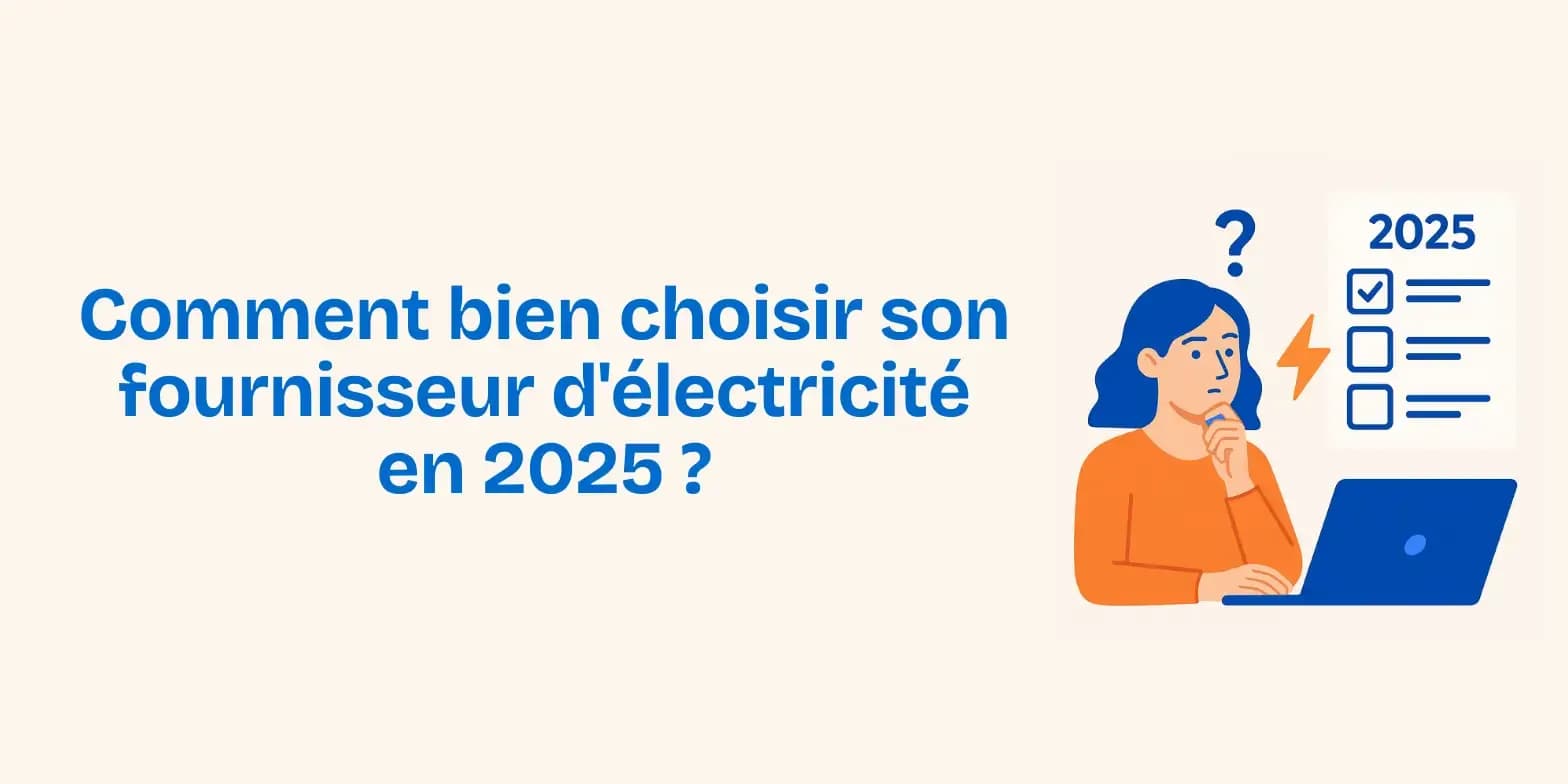 Comment faire le bon choix de fournisseur d'électricité ?