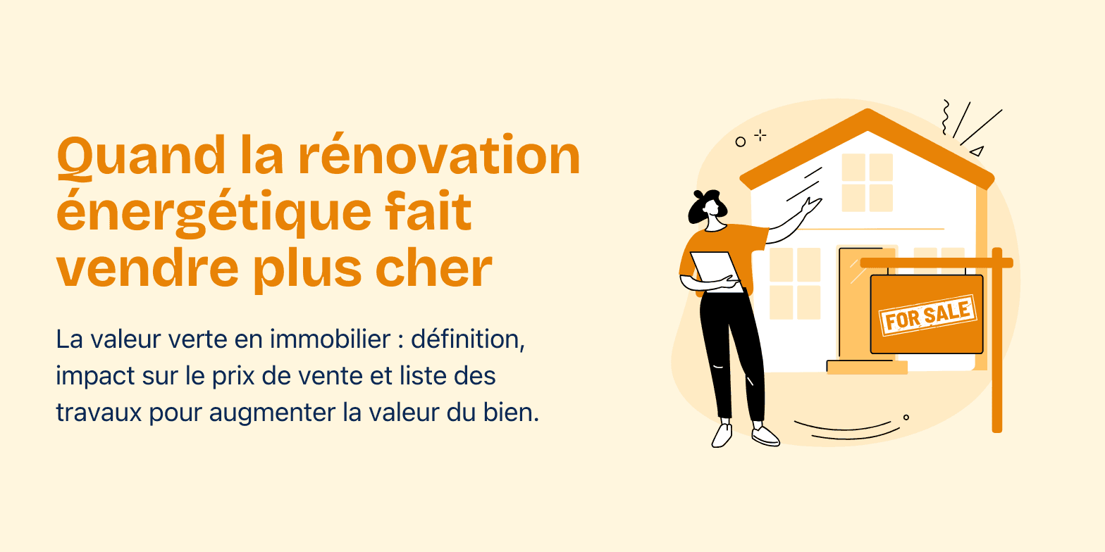 Valeur verte : quand la rénovation énergétique augmente la valeur d'une maison