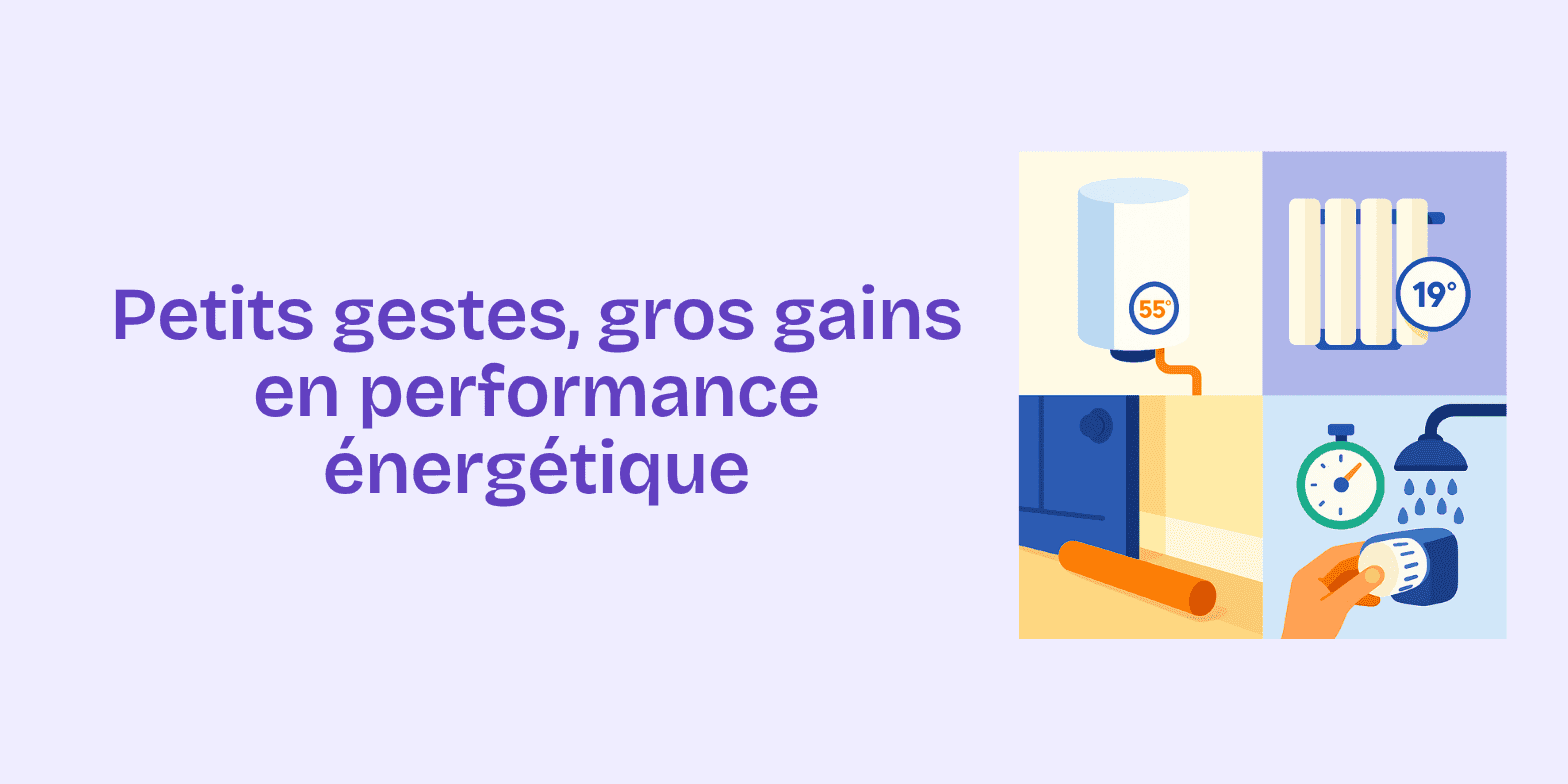 Les écogestes pour gagner en performance énergétique